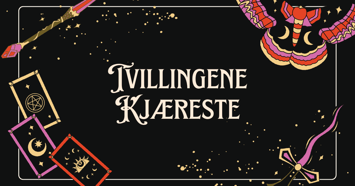 Tvillingene som kjæreste