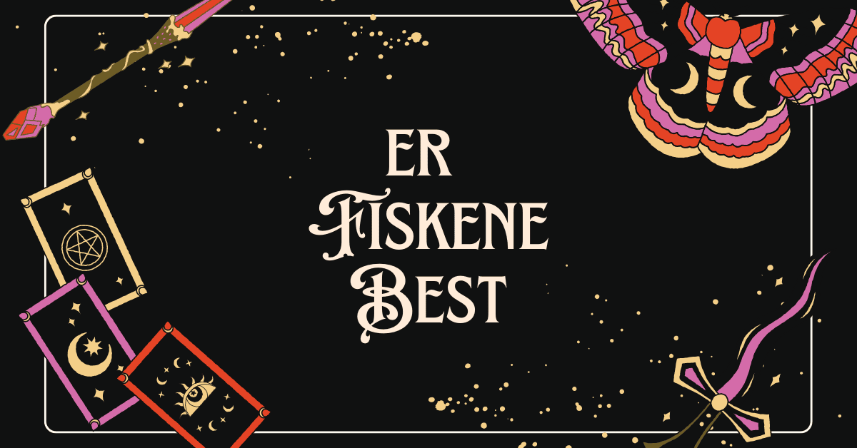 Er Fiskene best